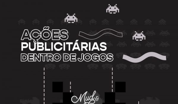 Ações publicitárias dentro de jogos